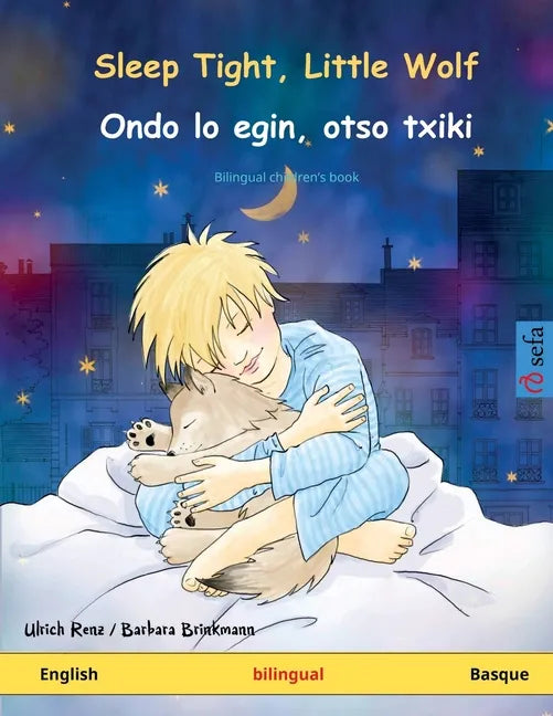 Sleep Tight, Little Wolf - Ondo lo egin, otso txiki (English - Basque) - Paperback