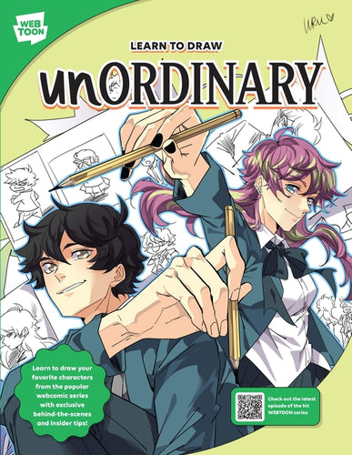 Learn to Draw Unordinary: Learn to Draw Your Favorite Characters from the Popular Webcomic Series with Exclusive Behind-The-Scenes and Insider T - Paperback