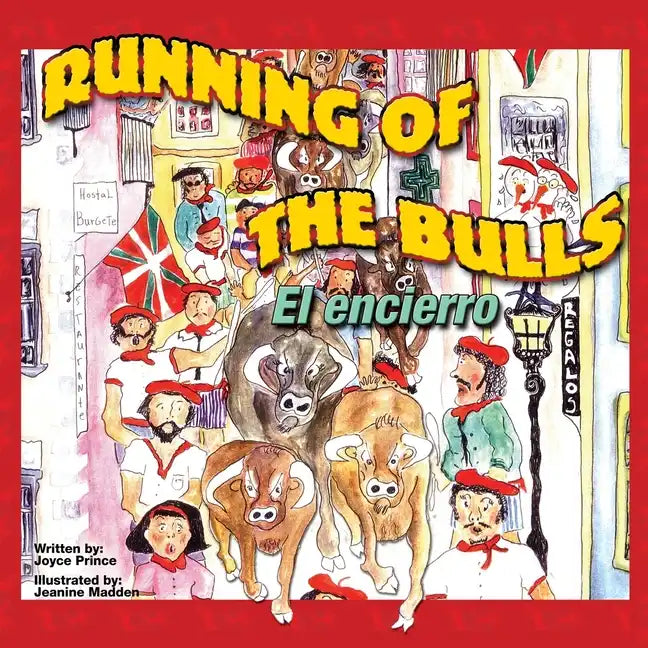 Running of the Bulls El encierro - Paperback