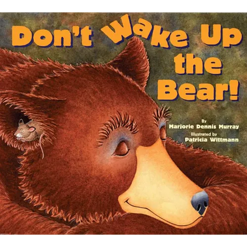 Don't Wake Up the Bear! - Paperback