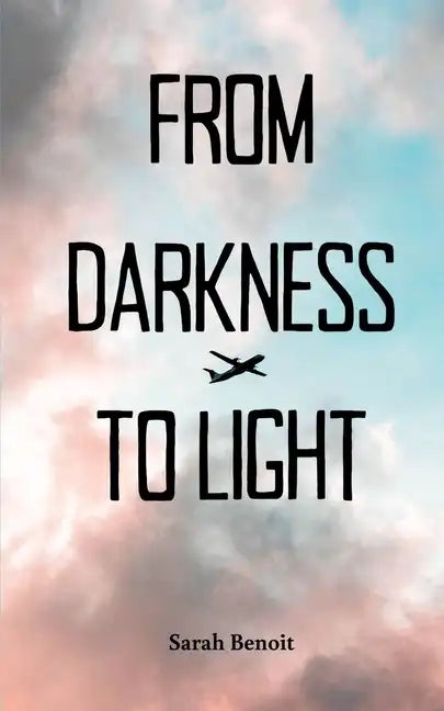 From Darkness to Light - Paperback