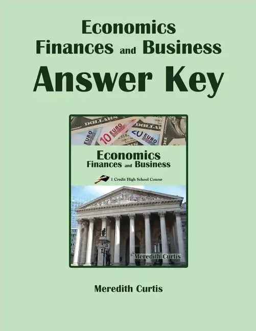 Economics, Finances, & Business Answer Key - Paperback