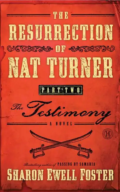 Resurrection of Nat Turner, Part 2: The Testimony - Paperback