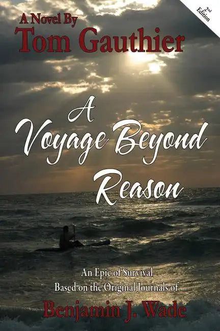 A Voyage Beyond Reason - Paperback