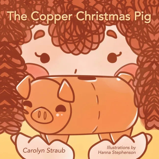 The Copper Christmas Pig - Paperback