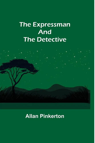 The Expressman and the Detective - Paperback