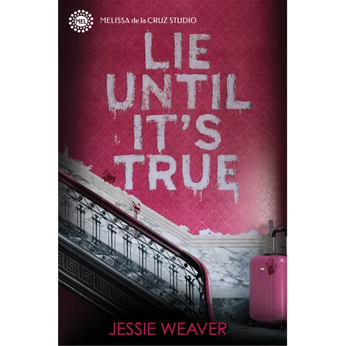 Lie Until It's True - Hardcover