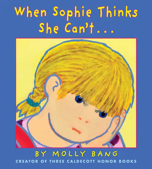 When Sophie Thinks She Can't... - Hardcover