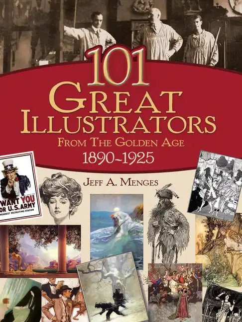 101 Great Illustrators from the Golden Age, 1890-1925 - Paperback
