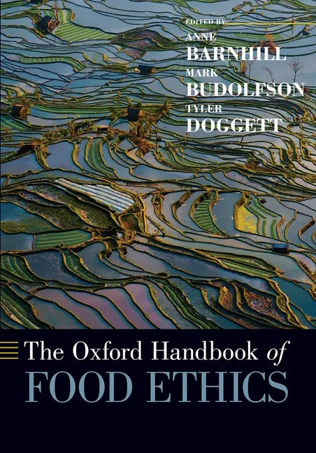 The Oxford Handbook of Food Ethics - Paperback