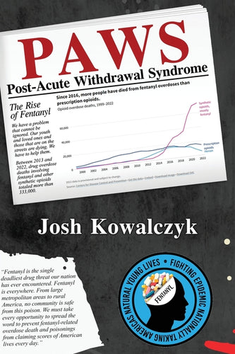 Paws: Fentanyl On The Rise - Paperback