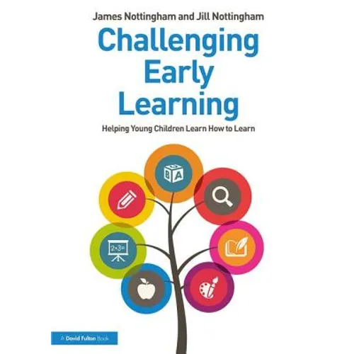 Challenging Early Learning: Helping Young Children Learn How to Learn - Paperback