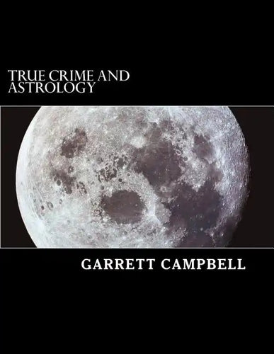 True Crime and Astrology - Paperback