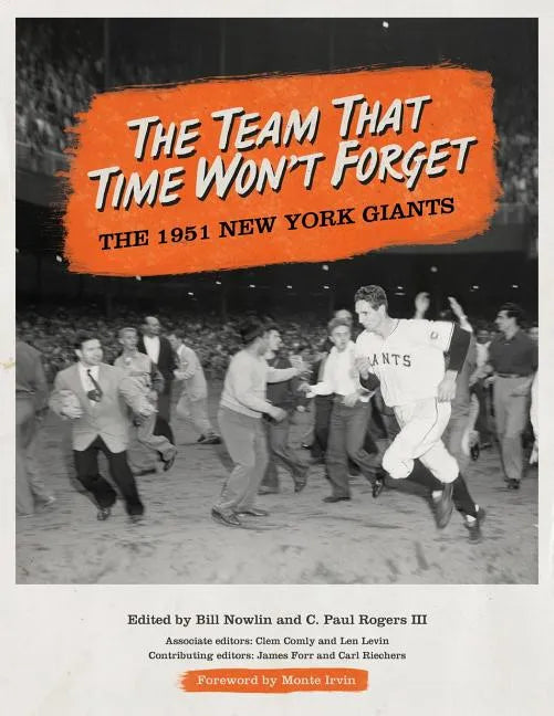 The Team That Time Won't Forget: The 1951 New York Giants - Paperback