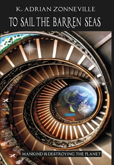 To Sail The Barren Seas - Hardcover