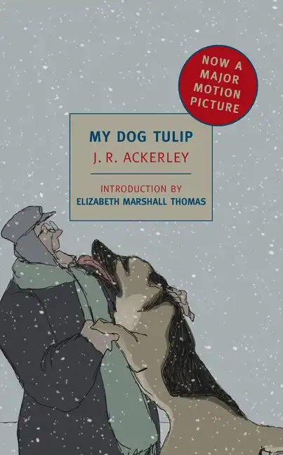 My Dog Tulip: Movie Tie-In Edition - Paperback