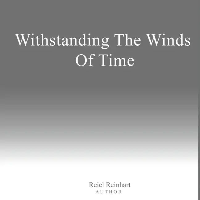 Withstanding The Winds of Time - Paperback