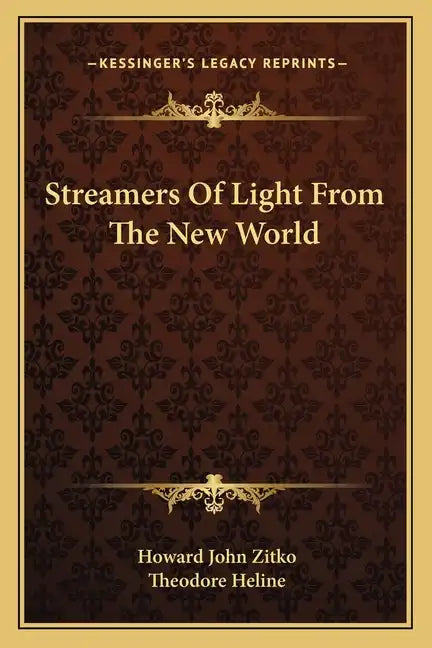 Streamers of Light from the New World - Paperback
