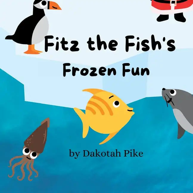 Fitz the Fish's Frozen Fun - Paperback