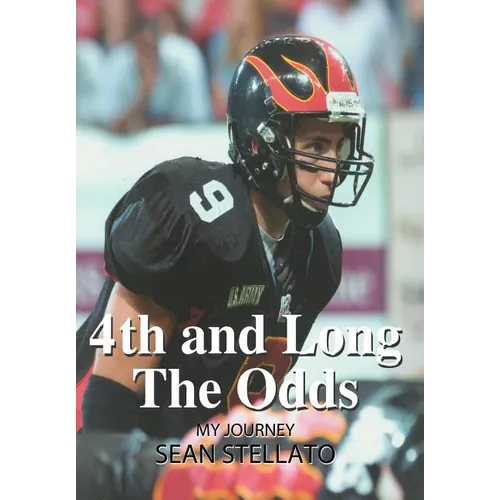 4th and Long The Odds: My Journey - Hardcover