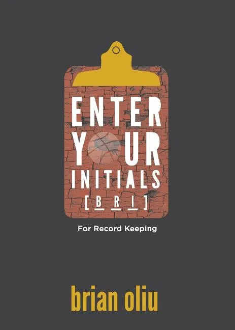 Enter Your Initials for Record Keeping - Paperback