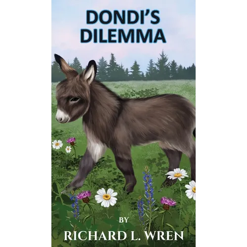 Dondi's Dilemma - Hardcover