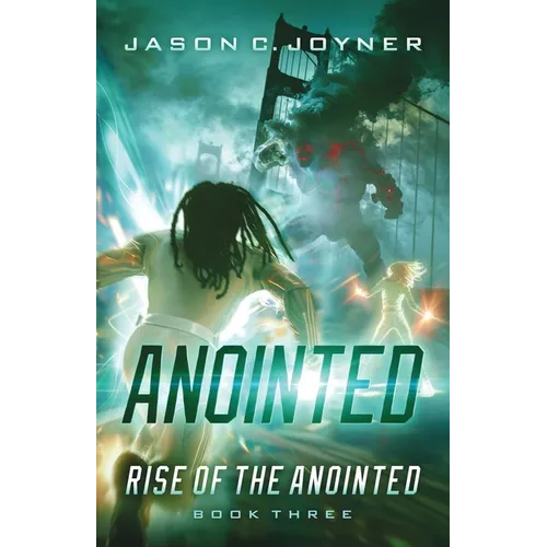 Anointed: Rise of the Anointed Book 3 - Paperback