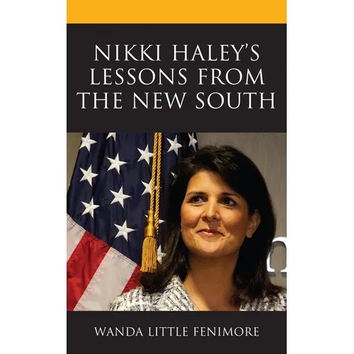 Nikki Haley's Lessons from the New South - Hardcover