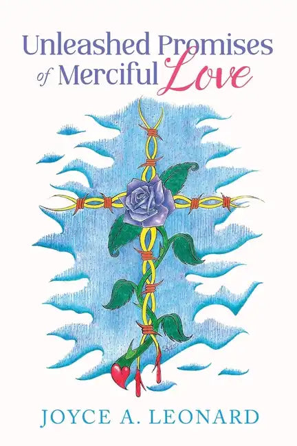 Unleashed Promises of Merciful Love - Paperback