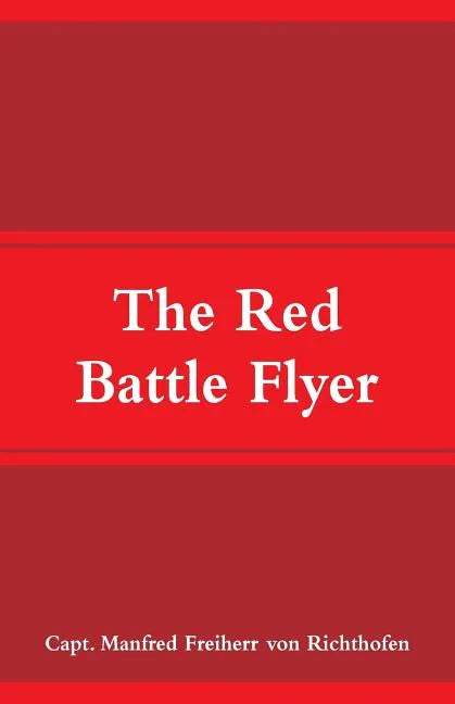 The Red Battle Flyer - Paperback