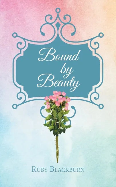 Bound By Beauty - Paperback