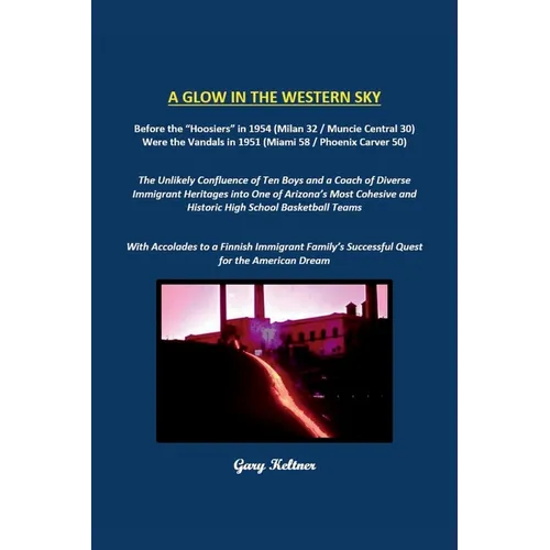 A Glow in the Western Sky - Paperback