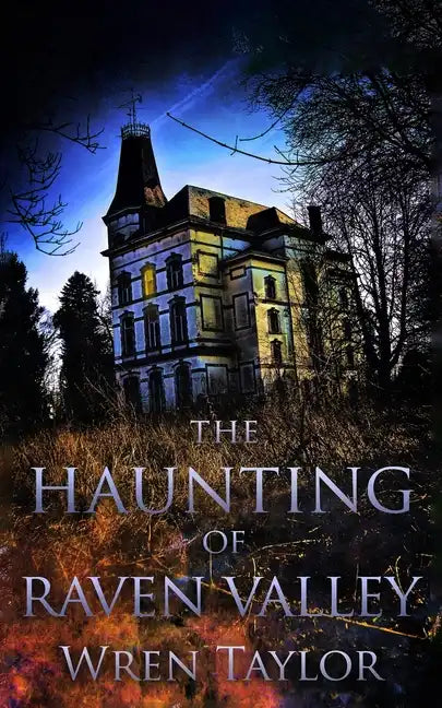 The Haunting of Raven Valley - Paperback