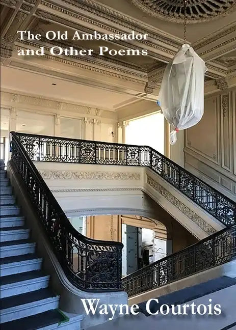 The Old Ambassador and Other Poems - Paperback