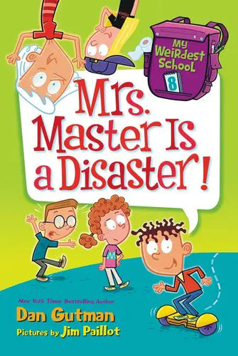 My Weirdest School #8: Mrs. Master Is a Disaster! - Paperback