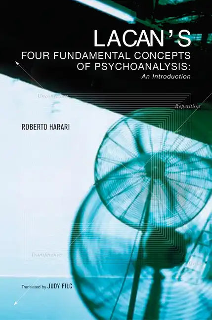 Lacan's Four Fundamental Concepts of Psychoanalysis - Paperback