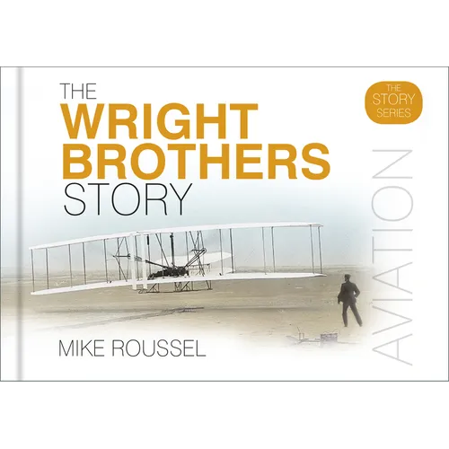 The Wright Brothers Story - Hardcover