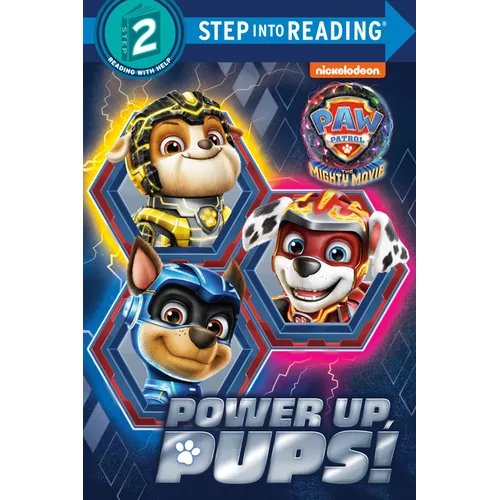 Power Up, Pups! (Paw Patrol: The Mighty Movie) - Paperback