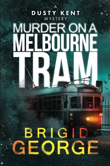 Murder on a Melbourne Tram - Paperback