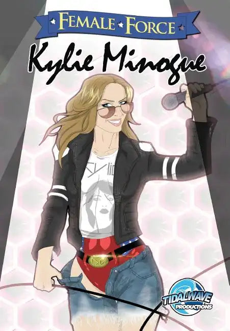 Female Force: Kylie Minogue - Paperback