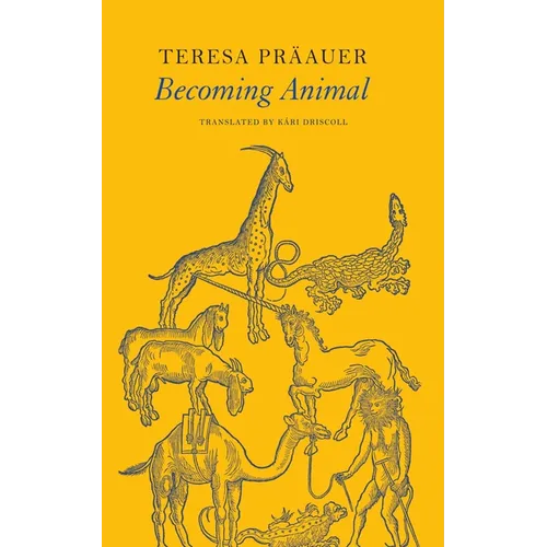 Becoming Animal - Hardcover