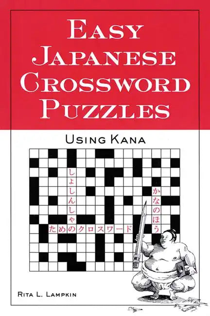Easy Japanese Crossword Puzzles: Using Kana - Paperback