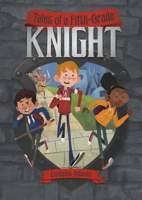 Tales of a Fifth-Grade Knight - Paperback