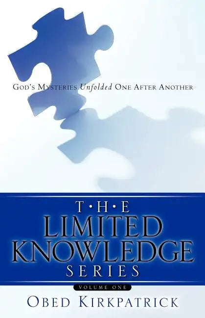 The Limited Knowledge Series Volume One - Paperback
