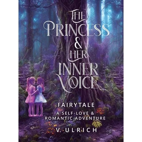 The Princess & Her Inner Voice - Hardcover