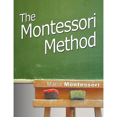 The Montessori Method - Paperback