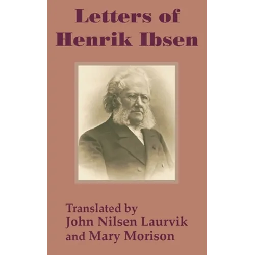 Letters of Henrik Ibsen - Paperback