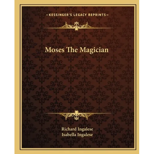 Moses The Magician - Paperback