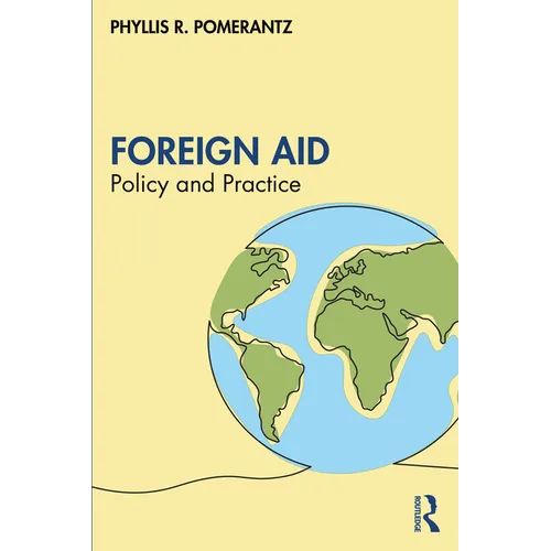 Foreign Aid: Policy and Practice - Paperback