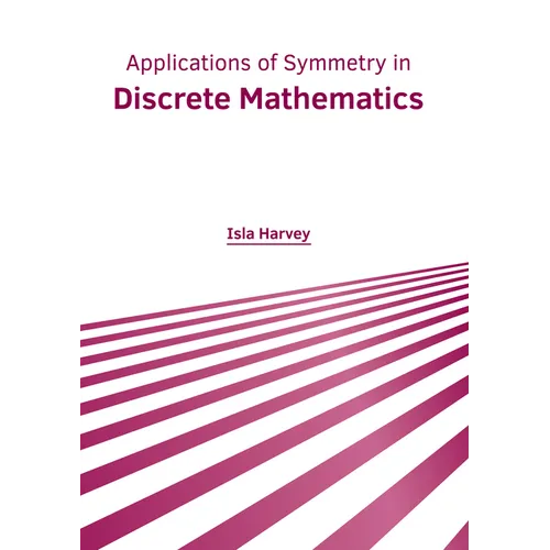 Applications of Symmetry in Discrete Mathematics - Hardcover